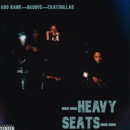 Album cover of Heavy Seats (feat. Rbo Bank & Groove)