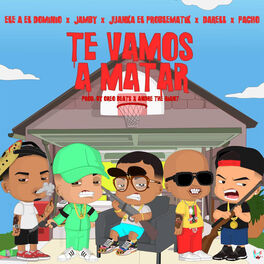 Album cover of Te Vamos a Matar (Remix)