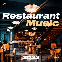 Album cover of Música de Restaurante 2023: a melhor música para o seu momento favorito pela Hoop Records