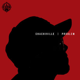 Album cover of Chachiville