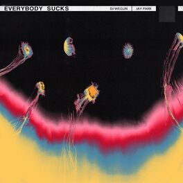 Album cover of Everybody Sucks