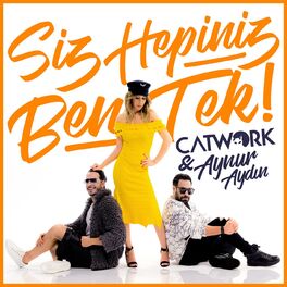Album cover of Siz Hepiniz Ben Tek (feat. Aynur Aydin)