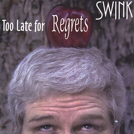 Album cover of Too Late For Regrets