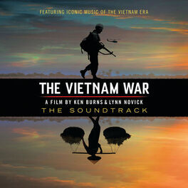 Album cover of The Vietnam War - A Film By Ken Burns & Lynn Novick (The Soundtrack)