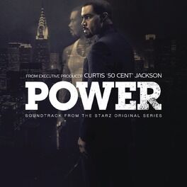 Album cover of Power (Soundtrack from the Starz Original Series)