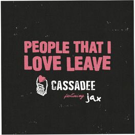 Album cover of People That I Love Leave (feat. Jax)