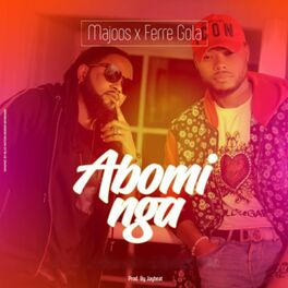 Album cover of Abomi Nga (feat. Ferre Gola)