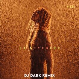 Album cover of La nevedere (Dj Dark Remix)