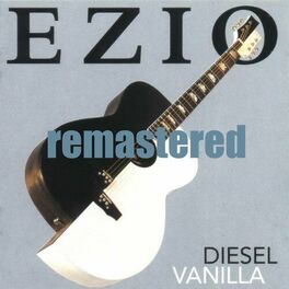 Album cover of Remastered Diesel Vanilla