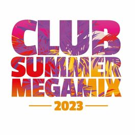 Album cover of Club Summer Megamix 2023