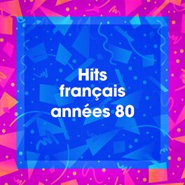 Album cover of Hits français années 80