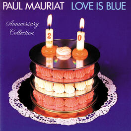 Album cover of Love Is Blue (Anniversary Collection)