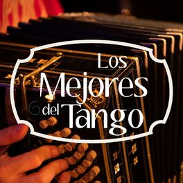 Album cover of Los Mejores del Tango