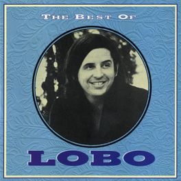 Album cover of The Best Of Lobo