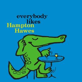 Album cover of Everybody Likes Hampton Hawes