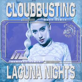 Album cover of Cloudbusting / Laguna Nights (Remixes)