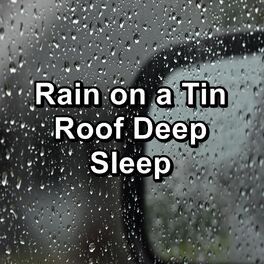 Album cover of Rain on a Tin Roof Deep Sleep
