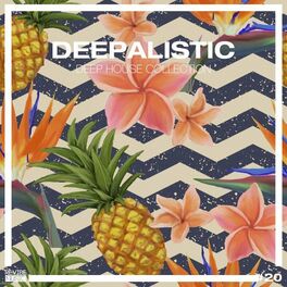 Album cover of Deepalistic: Deep House Collection, Vol. 20