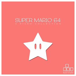 Album cover of Super Mario 64 - A Piano Collection