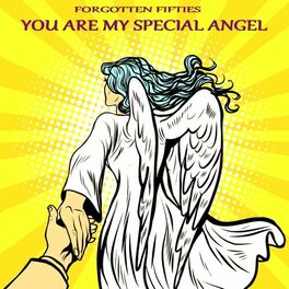 Album cover of You Are My Special Angel (Forgotten Fifties)