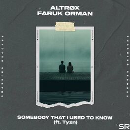 Album cover of Somebody That I Used to Know