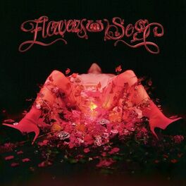 Album cover of flowers & sex