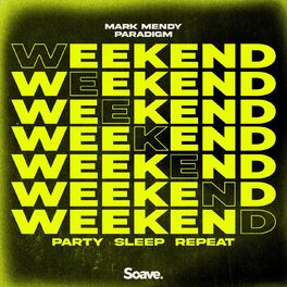 Album cover of Weekend (Party, Sleep, Repeat)
