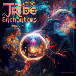 Album cover of The Tribe Enchanters, Vol. 02