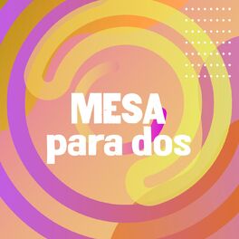 Album cover of Mesa para dos