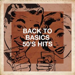 Album cover of Back to Basics 50's Hits
