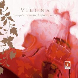 Album cover of Vienna: Europe's Favourite Light Classical Music