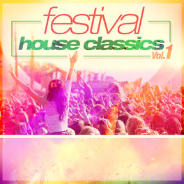 Album cover of Festival House Classics Vol. 1