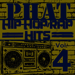 Album cover of Phat Hip-Hop/Rap Hits, Vol. 4