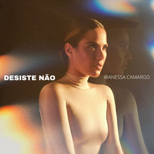 Desiste Não – Wanessa Camargo Mp3 download