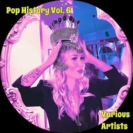 Album cover of Pop History, Vol. 6