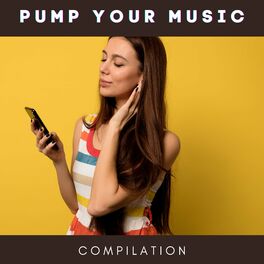 Album cover of Pump Your Music Compilation