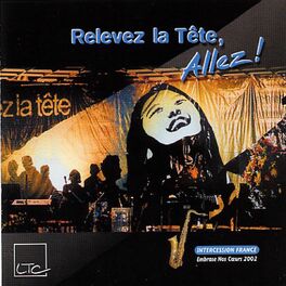 Album cover of Relevez la tête, allez!