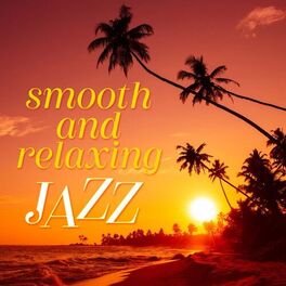 Album cover of Smooth & Relaxing Jazz