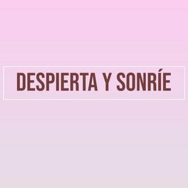 Album cover of Despierta Y Sonríe