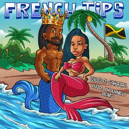 Album cover of French Tips (feat. Fyah Roiall)