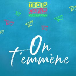 Album cover of On t'emmène