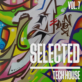 Album cover of Selected Tech House, Vol. 7