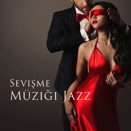Album cover of Sevişme Müziği Jazz (Saksafon Romantik Muzik)