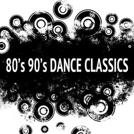 Album cover of 80's 90's Dance Classics: Best Dance Songs Ever & Eurodance Music Greatest Hits 1980's 1990's