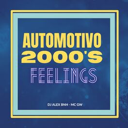 Album cover of Automotivo 2000's Feelings