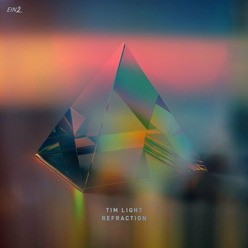  Tim Light - Refraction (2023) 