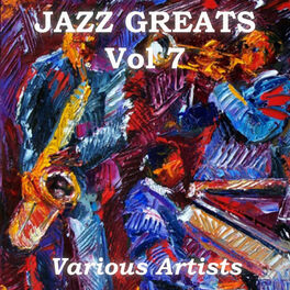 Album cover of Jazz Greats, Vol. 7