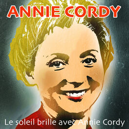 Album cover of Le soleil brille avec Annie Cordy