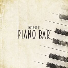 Album cover of Musique de Piano Bar. Belles Chansons de Jazz à Écouter à la Maison ou au Bar