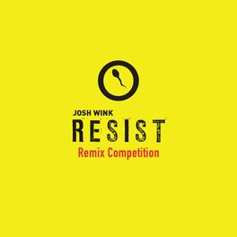 Album cover of Resist Remix Competition